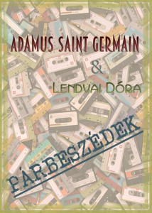 Adamus Saint Germain: Párbeszédek- Javított kiadás
