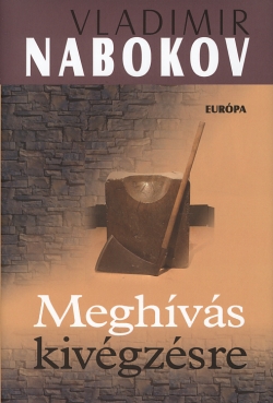 Könyvajánló – Vladimir Nabokov: Meghívás kivégzésre
